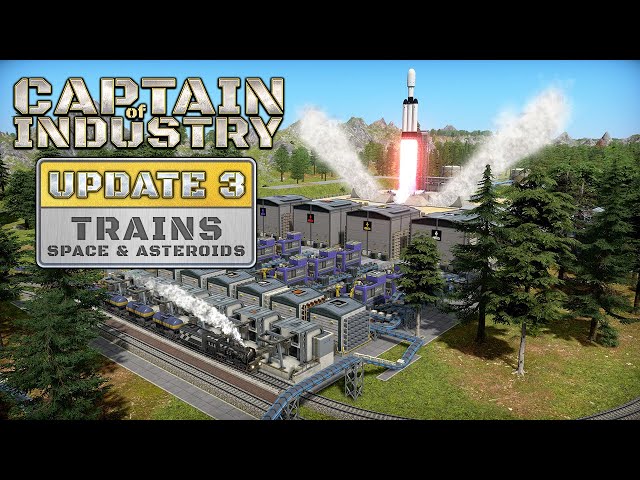 Η αναγέννηση του Captain of Industry: Νέα εποχή στο Steam