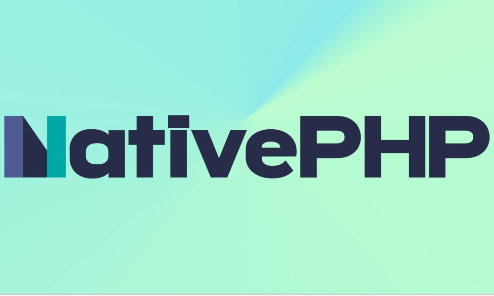 NativePHP: Νέο πλαίσιο για εγγενείς desktop εφαρμογές