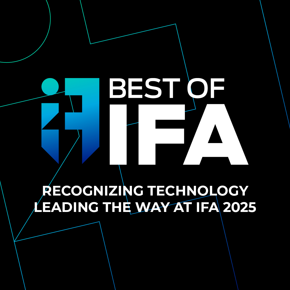 Τα βραβεία Best of IFA 2025 ανοίγουν για συμμετοχές